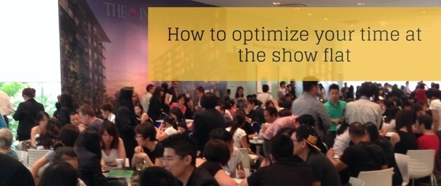 How to optimise your time at the showflat