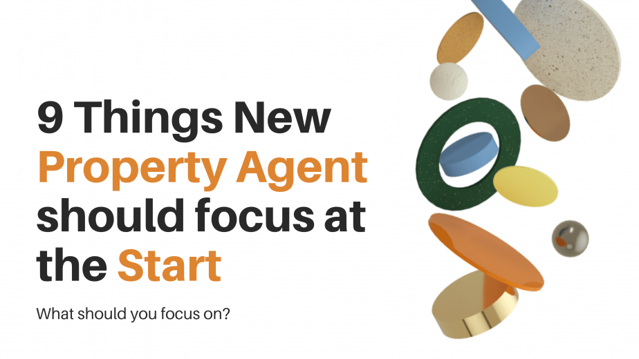 9 things new property agent to focus at the start