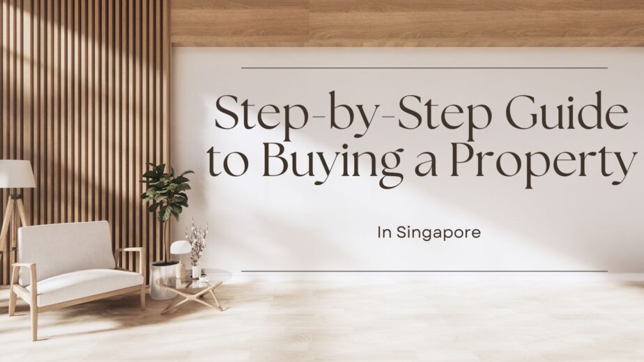 Step-by-step to buying property in Singapore