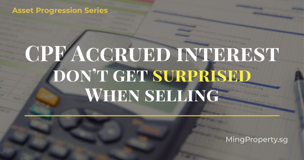 CPF statement and calculator explaining accrued interest in Singapore property sale